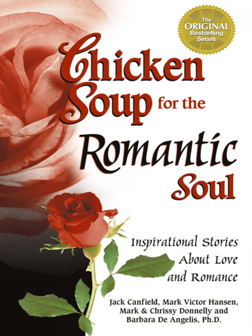 Title details for Chicken Soup for the Romantic Soul by Jack Canfield - Wait list